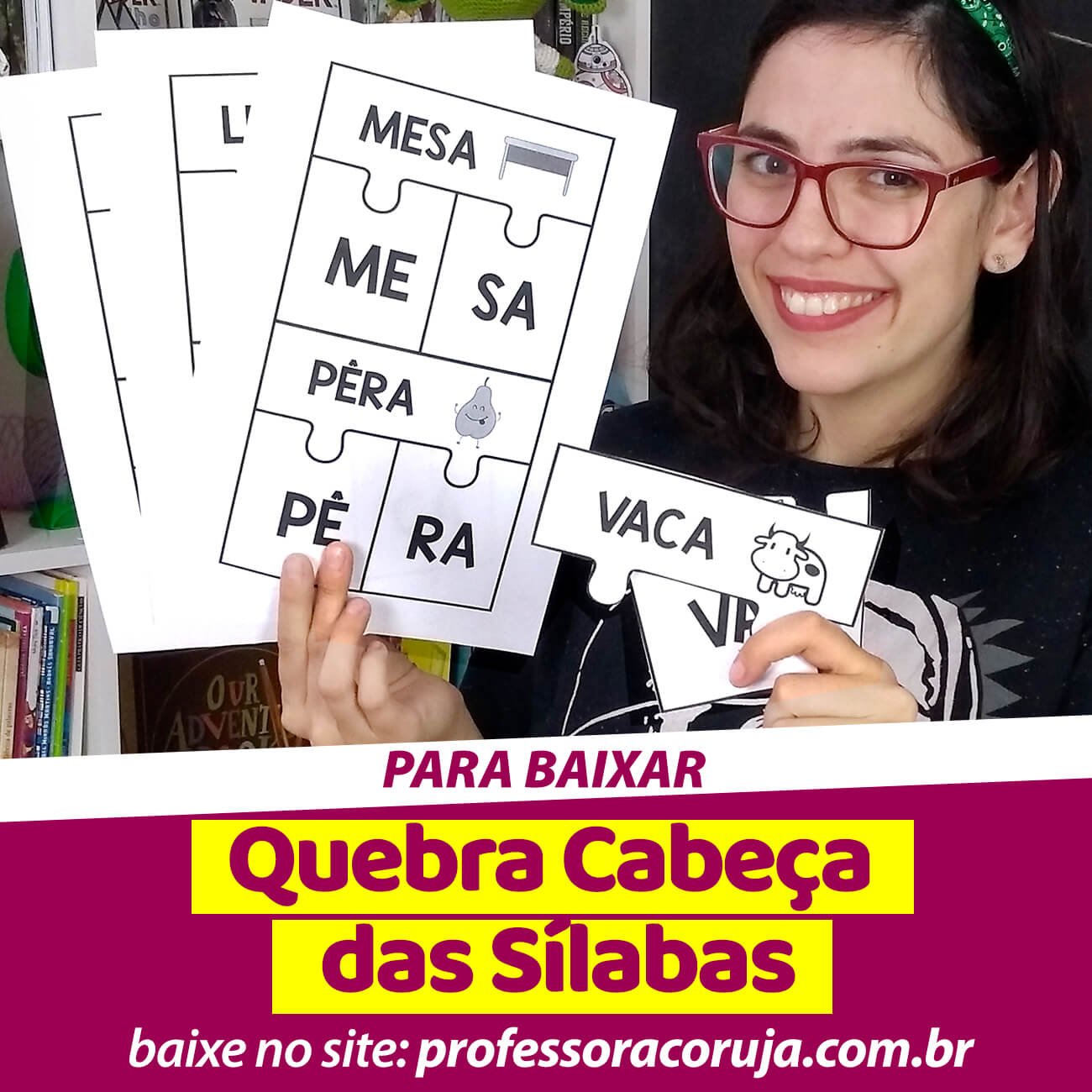 QUEBRA-CABEÇA DAS SÍLABAS – Loja de recursos pedagógicos Professora Michelle