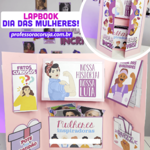 lapbook de dia da mulher + painel mulheres incríveis